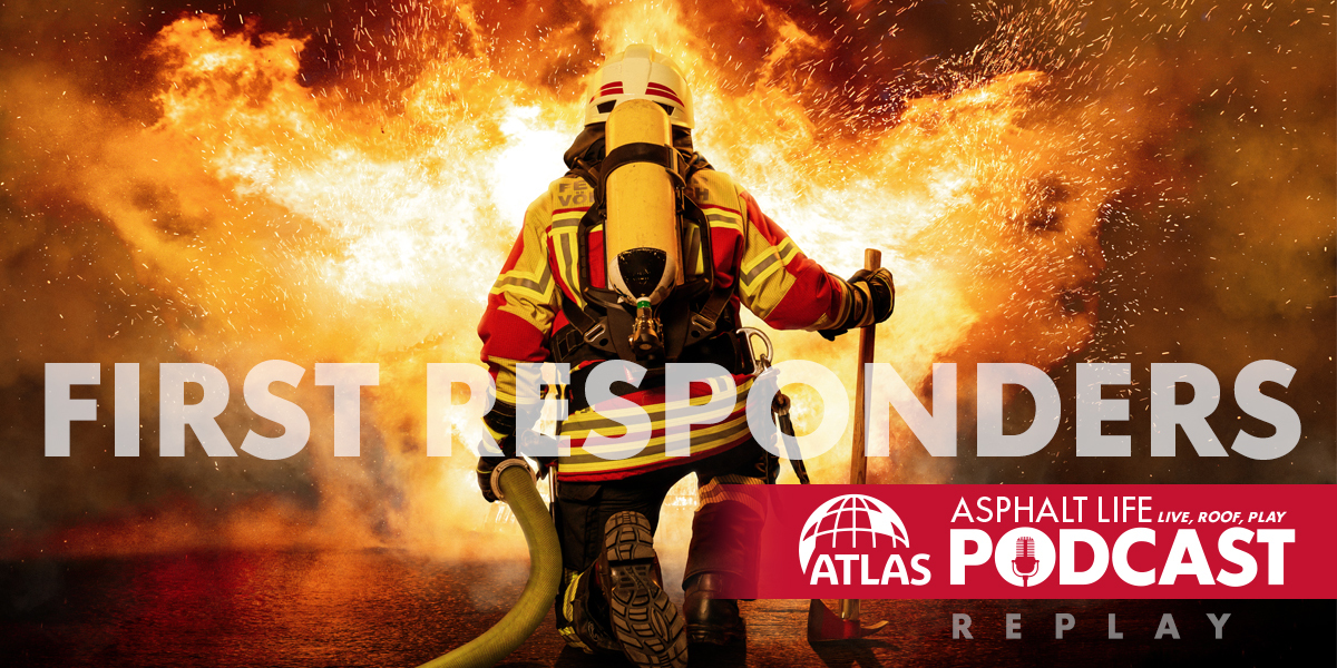 The Asphalt Life Podcast Replay: First Responders