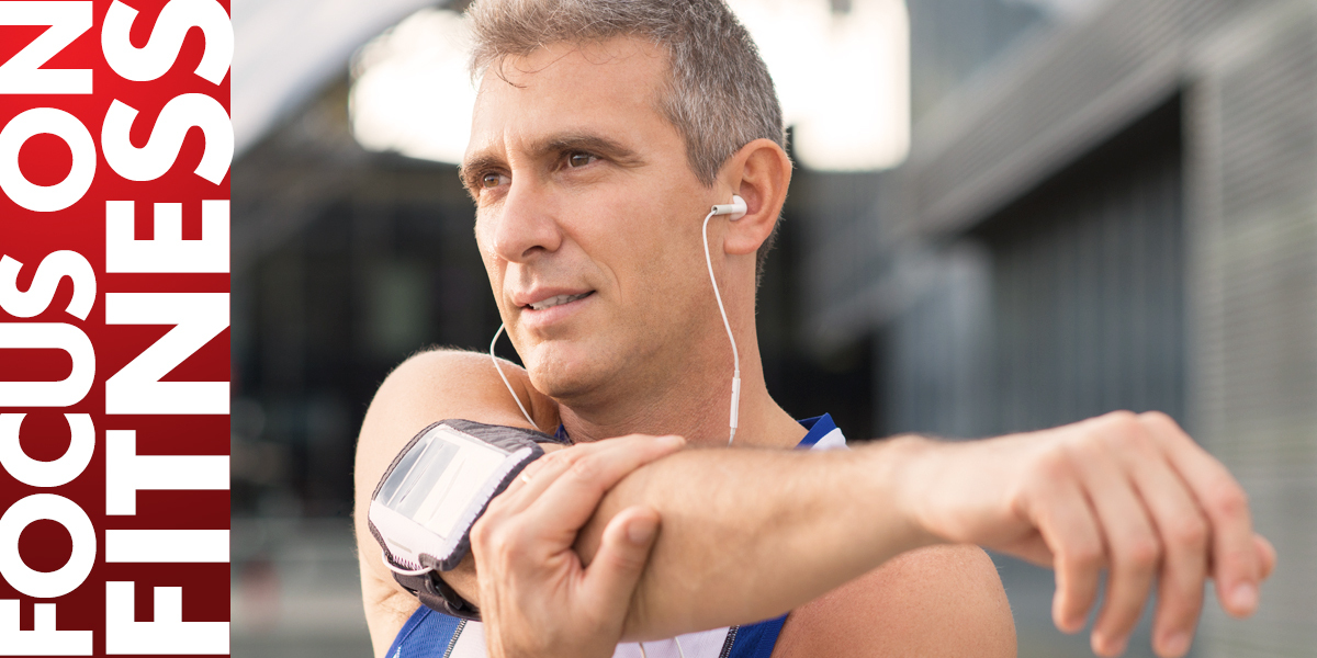 Focus on Fitness — It's Never Too Late!