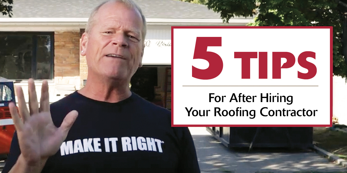 So, You've Hired a Roofing Contractor &mdash; Now What?